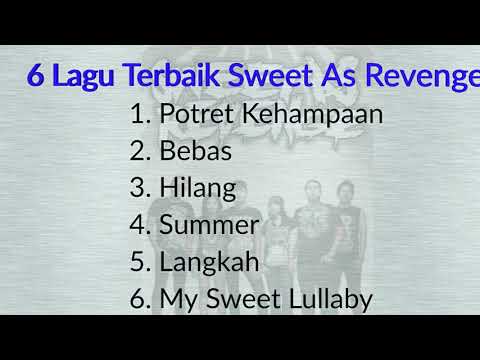 6 Lagu Terbaik Sweet As Revenge