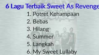 Download lagu 6 Lagu Terbaik Sweet As Revenge mp3