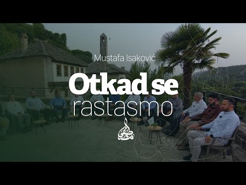 Mustafa Isaković - Otkad se rastasmo