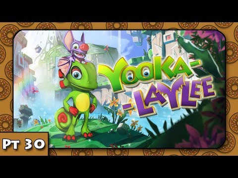Yooka-Laylee - PT 30 - Pulverizing Planette the Peculiar Planet.