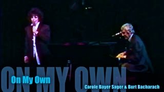 On My Own (B. Bacharach, C. Bayer Sager)