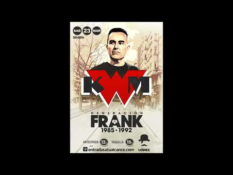 GENERACION KWM 23-3-24 SALA LOPEZ - DJ FRANK - TAMBIEN EN SOUNDCLOUD Y MIXCLOUD