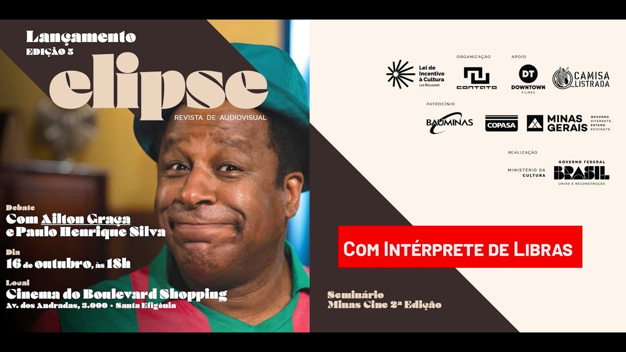Debate de lançamento da Revista ELIPSE com Aílton Graça e o Produtor André Carreira, sobre "Mussum"
