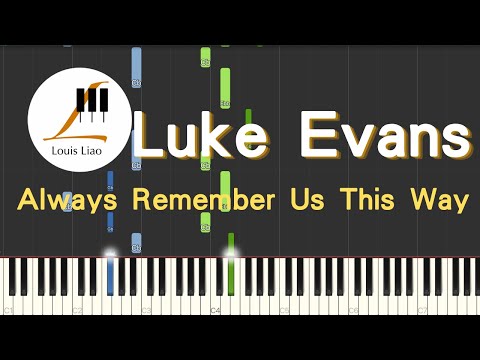 Always Remember Us This Way - Luke Evans
