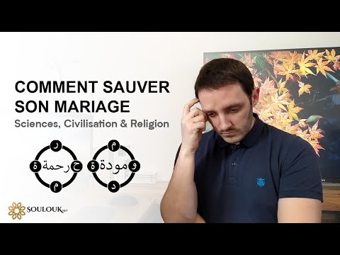 Comment SAUVER son mariage - Sciences, Civilisation & Religion Comment SAUVER son mariage - Sciences, Civilisation & Religion