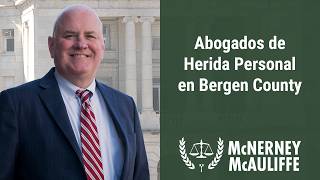 Abogados de Herida Personal en Bergen County | Daniel P. McNerney, Esq.