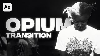How to create OPIUM Transition (After Effects Tutorial)