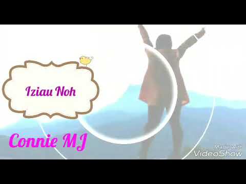 Connie MJ - Iziau Noh (song promo)