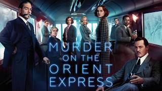 Murder on the Orient Express (2017)  Main Theme
