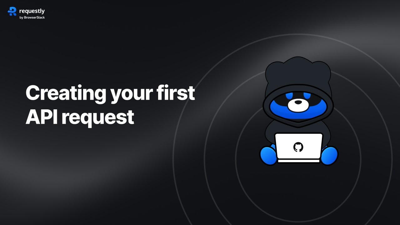 Creating your first API request