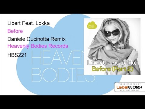 Libert Feat. Lokka - Before (Daniele Cucinotta Remix)