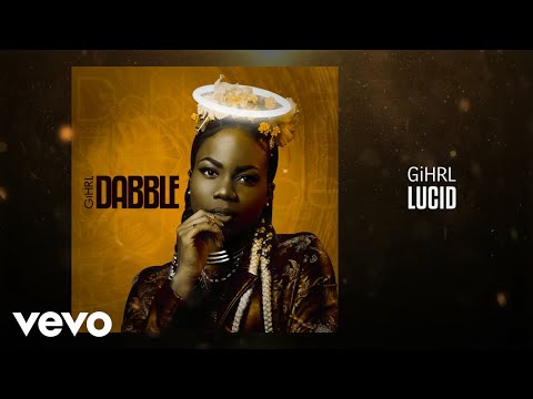 GiHRL - Lucid (Official Audio)