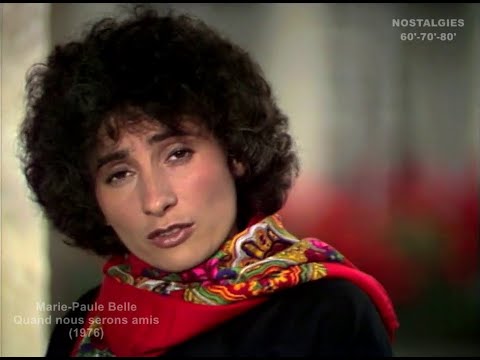 Marie-Paule Belle - Quand nous serons amis (1976)