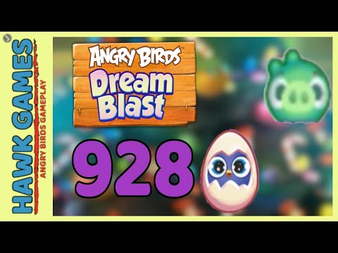 Angry Birds Dream Blast Level 928 Hard - Walkthrough, No Boosters