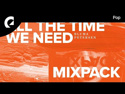 Bluma Petersen - All The Time We Need (SLCT Remix)