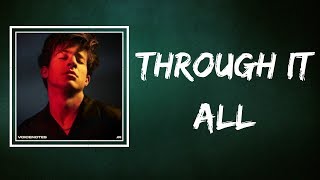Charlie Puth -  Through It All (Lyrics)