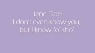 Jane Doe - Nevershoutnever (lyrics)