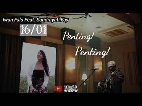 16/01 - Iwan Fals Feat Sandrayati Fay (Lirik)