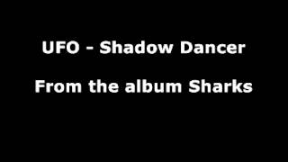 UFO - Shadow Dancer