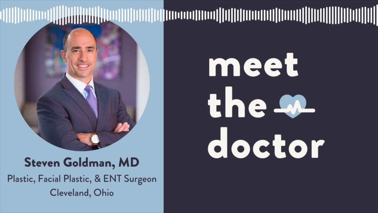 Steven Goldman, MD - Plastic, Facial Plastic, & ENT Surgeon in Cleveland, Ohio