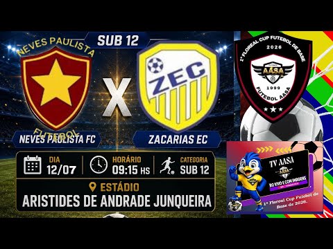 3º JOGO - NEVES PAULISTA FC X ZACARIAS EC
