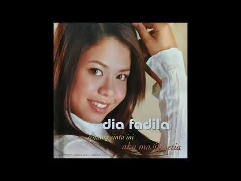 Dia Fadilah - Aku Masih Setia (HQ)