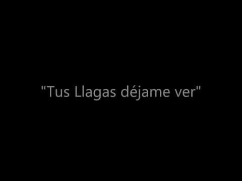 "TUS LLAGAS, DÉJAME VER" - Tony Osegueda