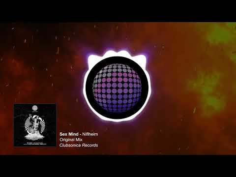 Sex Mind - Niflheim [Clubsonica Records]