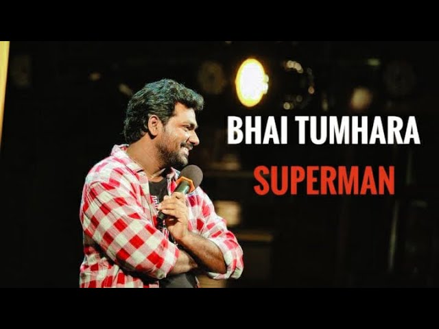 Bhai Tumhara Superman | Zakir khan | Comedy SDDEFAULT Thumbnail
