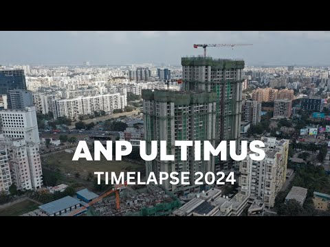 ANP Ultimus, Wakad - Construction Timelapse Video 2024