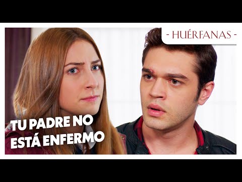 ¡Tu padre miente, Gökhan! - Huérfanas