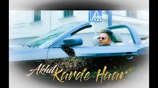 Karde Haan | Akhil | Manni Sandhu | Crown Records &amp; Collab  Creation | New Punjabi song 2019