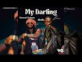 Chella Ft Diamond Platinumz My Darling Mpenzi Wangu Official Music Audio