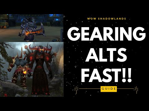 WoW - How to Gear Alts in 30 mins!!! - Fastest way to gear alts!! Shadowlands Season 4