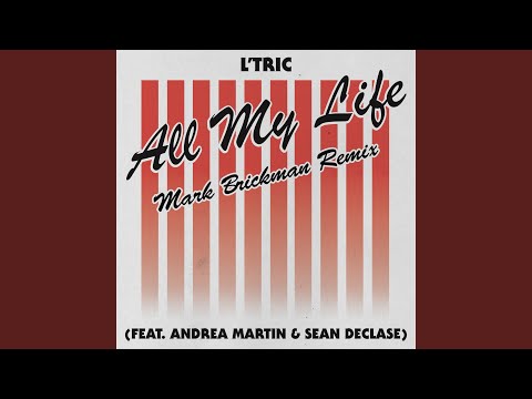 All My Life (DJ Mark Brickman Remix)