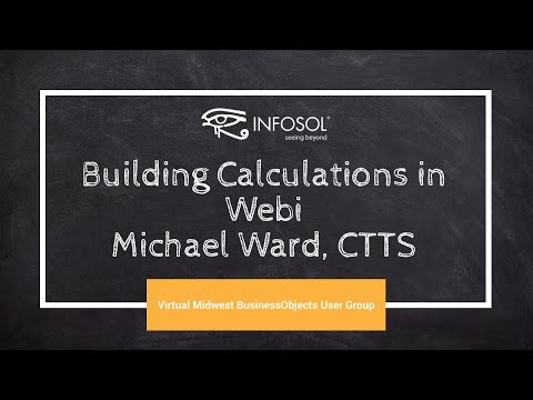 Building Calculations in Webi – Michael Ward,  CTTS