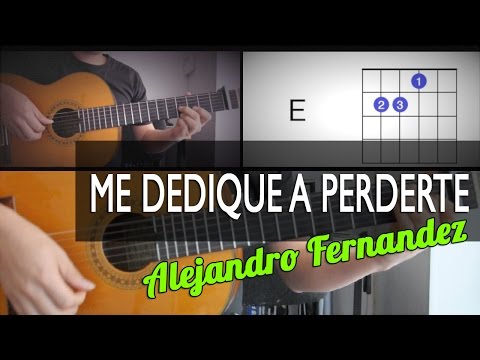 Me dedique a perderte - Alejandro Fernandez