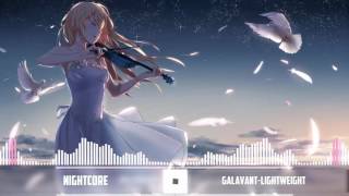 Nightcore-Lightweight(Galavant)