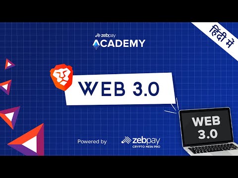 What is Web 3.0? | Explained in Hindi | ZebPay Academy