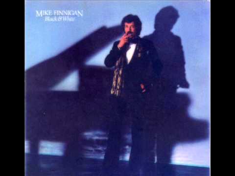 MIKE FINNIGAN - HOW WRONG CAN YOU BE