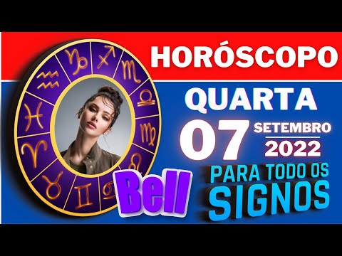 #meusigno ♈  HOROSCOPO DO DIA ⭐ QUARTA 07 DE SETEMBRO DE 2022 l PREVISÕES PARA TODOS OS SIGNOS