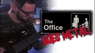 The Office US Theme Tune (Metal/Djent Cover)