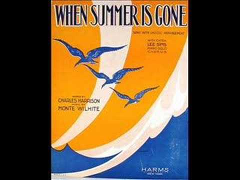 "When Summer Is Gone" (1929) Franklyn Baur