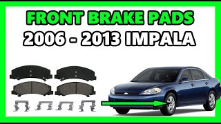 How to Change / Replace Front Brake Pads || 2006 - 2013 Impala || Chevy Chevrolet