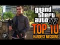 GTA IV Top 10 Hardest Missions 2020