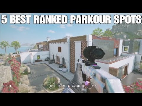 Top 5 Best Ranked Parkour Spots - Rainbow Six Siege Tips & Tricks