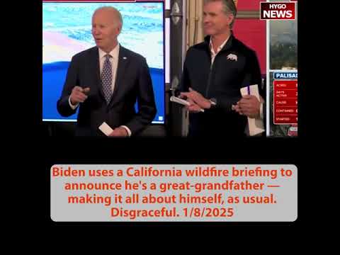 Biden uses a Cal wildfire briefing to announce he's a great-grandfather; Trump on Cal wildfire