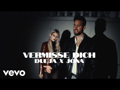 DUEJA x JONA - Vermisse Dich (Official Video)