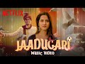 Jaadugari Music Video | Jitendra Kumar, Arushi Sharma | Nilotpal Bora | Jaadugar | Netflix India