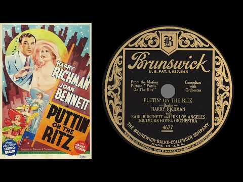 Puttin' On the Ritz (Richman / Burtnett 1930)